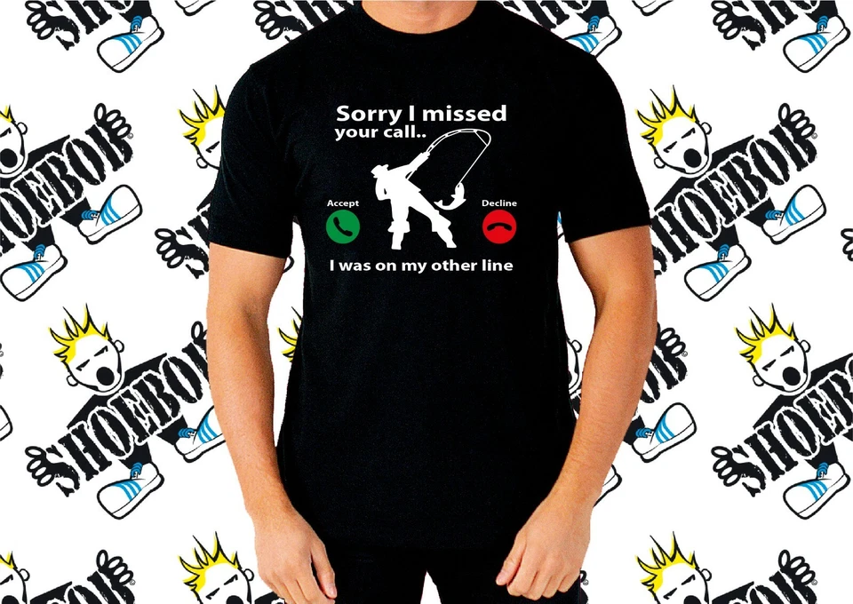 Fisherman Fishing T-Shirt Sorry I Missed Your Call I Was On My Other Line tee - Image 3 of 4