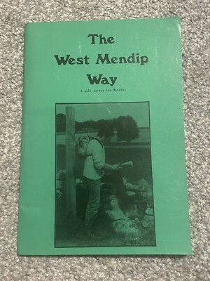 THE WEST MENDIP WAY - A Walk Across The Mendips - Paperback Booklet 1985