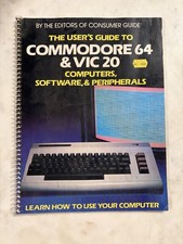 The Users Guide to Commodore 64 & VIC 20 Comp...