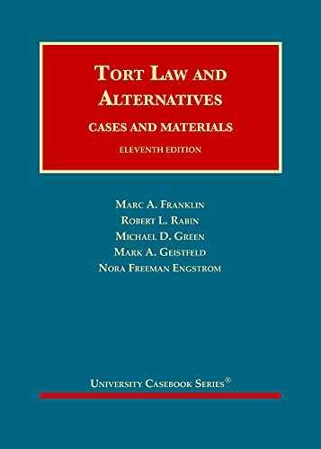 Tort Law and Alternatives: - Hardcover, by Franklin Marc; Rabin - Acceptable n