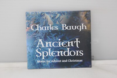 Charles Baugh - Ancient Splendors: Music for Advent and Christmas (CD) - NEW