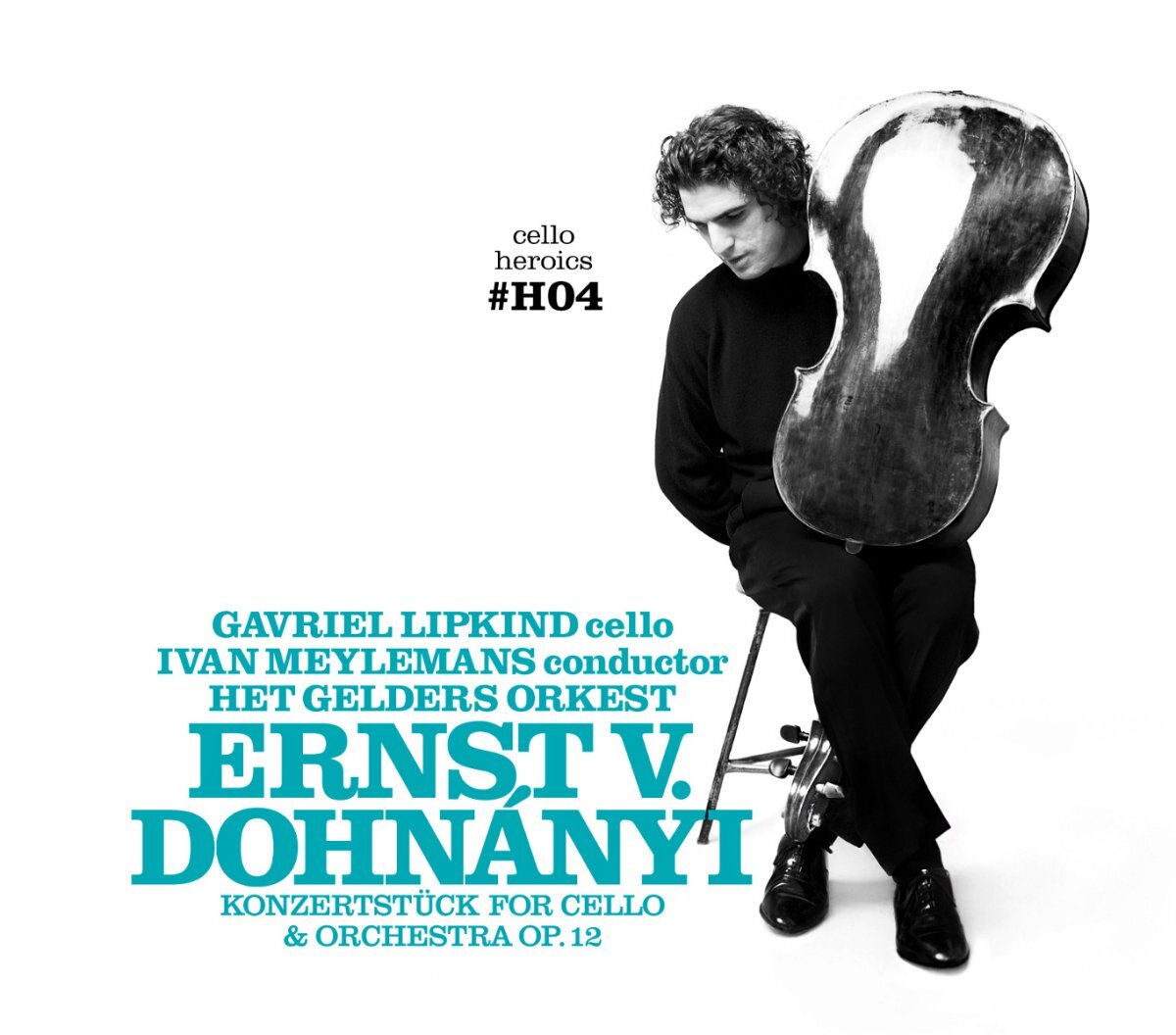 Gavriel Lipkind Cello Heroics, Vol. 4: Dohnanyi Konzertstück for cello and  (CD)