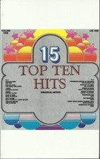 15 Top Ten Hits Volume 1 - Original Artists Cassette, 1984 