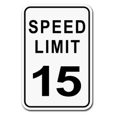 Speed Limit 15 - 8" x 12" Aluminum Sign - Street Sign, Road Sign, Transportation