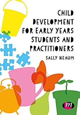 Child Development for Early Years Students and Practitioners Sall