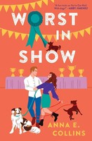 Anna E. Collins | Worst In Show | Taschenbuch | Englisch (2024) | Forever