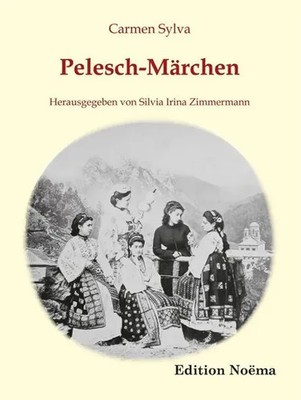 Pelsch-Märchen Carmen Sylva Taschenbuch 274 S. Deutsch 2013 ibidem