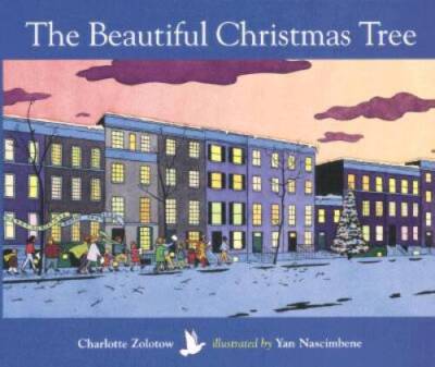 The Beautiful Christmas Tree - Hardcover By Zolotow, Charlotte - GOOD