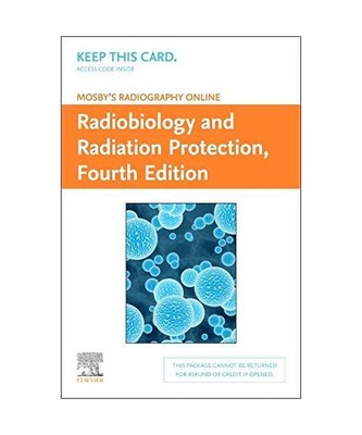 Mosby's Radiography Online: Radiobiology and Radiation Protection, Haynes, Kelli