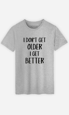 Men's Short Sleeve T-Shirt I DON'T GET OLDER I GET BETTER Gray