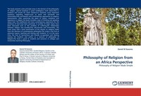 Philosophy Of Religion From An Africa Perspective Rt. Rev. Daniel W Kasomo