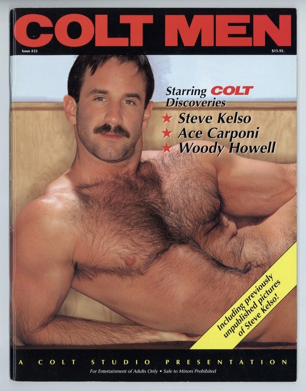Colt Men #33 Steve Kelso 1998 Ace Carponi, Woody Howell 50pg Gay Magazine M39940