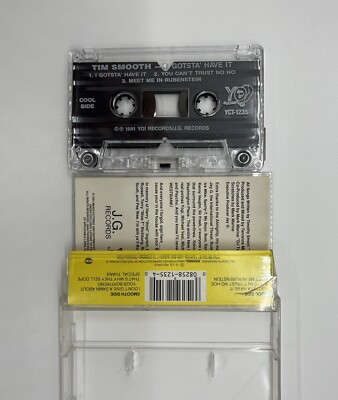 TIM SMOOTH I Gotsa' Have It Cassette Catchy Raunchy Rap Mini Album