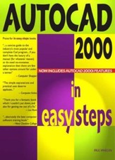 AutoCAD 2000 in Easy Steps In Easy Steps By Paul Whelan