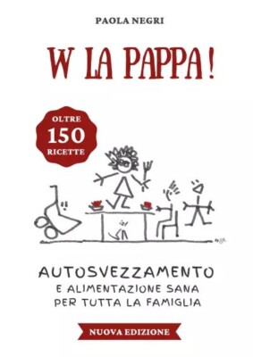 W la pappa! di Paola Negri, 2023, Youcanprint