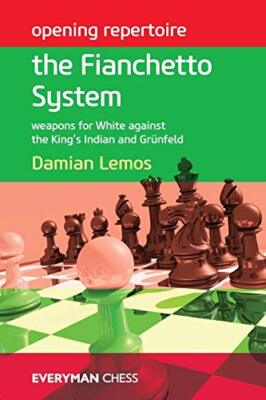 Eröffnungsrepertoire: Das Fianchetto-System: Waffen für Weiß gegen die ...