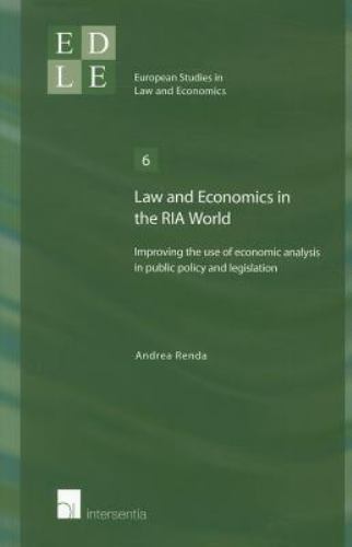 European Studies in Law and Economics Ser.: Law and Economics in the ...