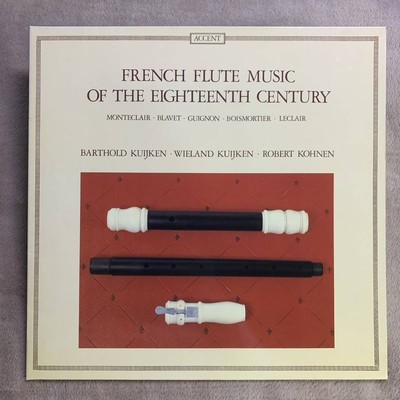 LP  ACCENT ACC7909  18th Century French Flute Music [Bartold Kuikenwieland Kuike
