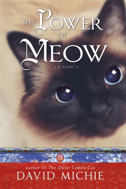The Power of Meow by David Michie (Paperback Book)