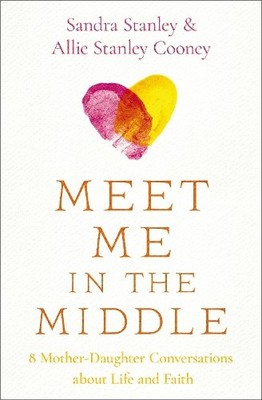 MEET ME IN THE MIDDLE SC: 8 Mother-Da... by Stanley, Cooney Paperback / softback