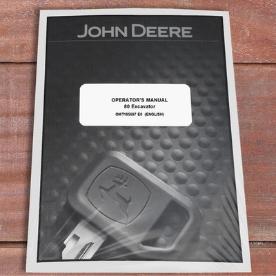 John Deere 80 Excavator Owners Operators Manual - OMT185687