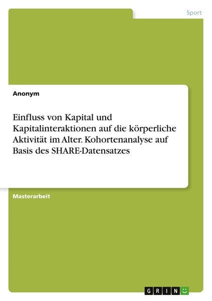 Anonymous | Einfluss Von Kapital Und Kapitalinteraktionen Auf Die KöRperliche...-image