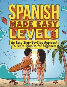 Spanish Made Easy Level 1: An Easy Step-By-Step App... | Buch | Zustand sehr gut