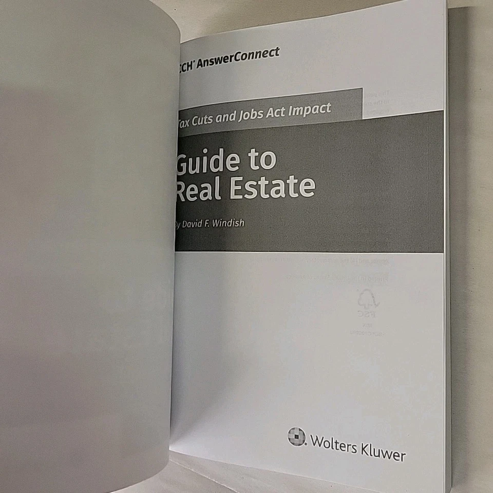 TAX CUTS AND JOBS ACT IMPACT- GUIDE TO REAL ESTATE (CCH By David Windish & Jd - Image 4 of 4