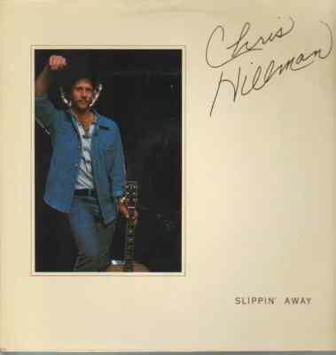 Chris Hillman Slippin Away NEAR MINT Asylum Vinyl LP