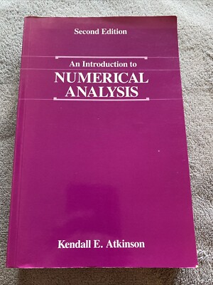Eine Einführung in die numerische Analyse von Kendall E Atkinson 1989 PB 2. Auflage
