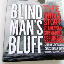 Blind Man's Bluff: The Untold Story of American Submarine Espionage - paperb...