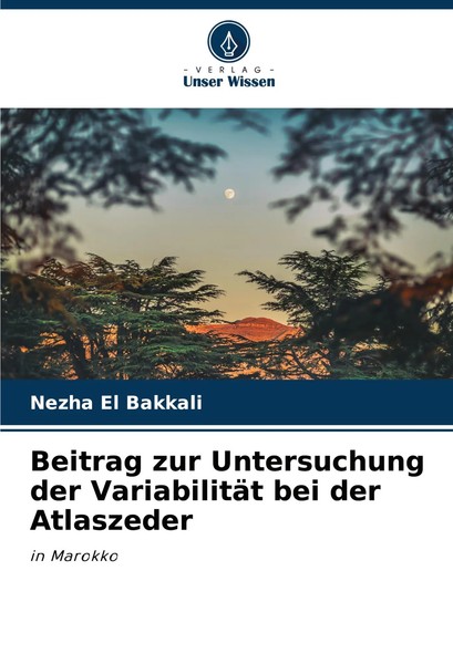 Beitrag Zur Untersuchung Der VariabilitäT Bei Der Atlaszeder In Marokko Bakkali-image