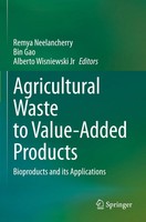 Agricultural Waste To Value-Added Products Bioproducts And Its Applications Buch