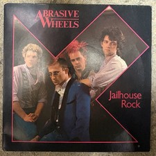 Abrasive Wheels Jailhouse Rock (PS) Vinyl 7" Single  Punk/N Wave CLAY24
