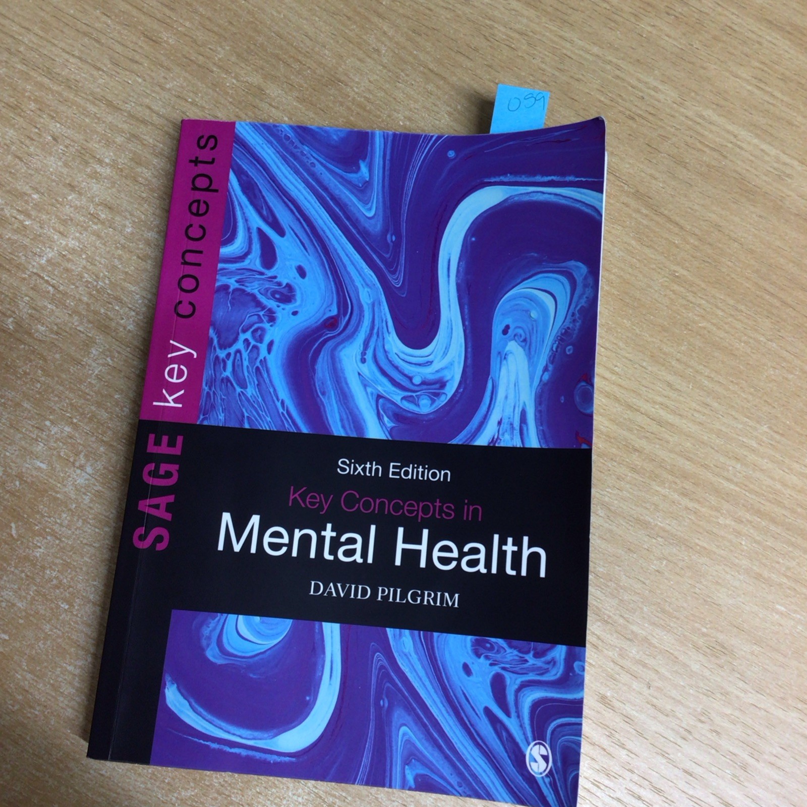Sage Key concepts Ser.: Key Concepts in Mental Health by David Pilgrim (2023,...