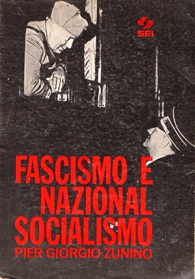 FASCHISMUS UND NATIONALSOZIALISMUS PIER GIOGIO ZUNINO 1972 SECHS (WA322)