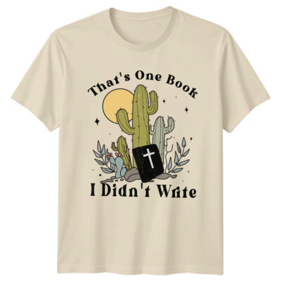 That's One Book I Didn't Write T-Shirt Kaktus Buchliebhaber Design