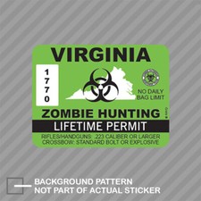 Virginia Zombie Hunting Permit Sticker Decal Vinyl Outbreak Response Team