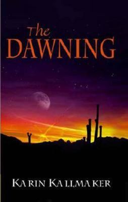 The Dawning - paperback Kallmaker, Karin