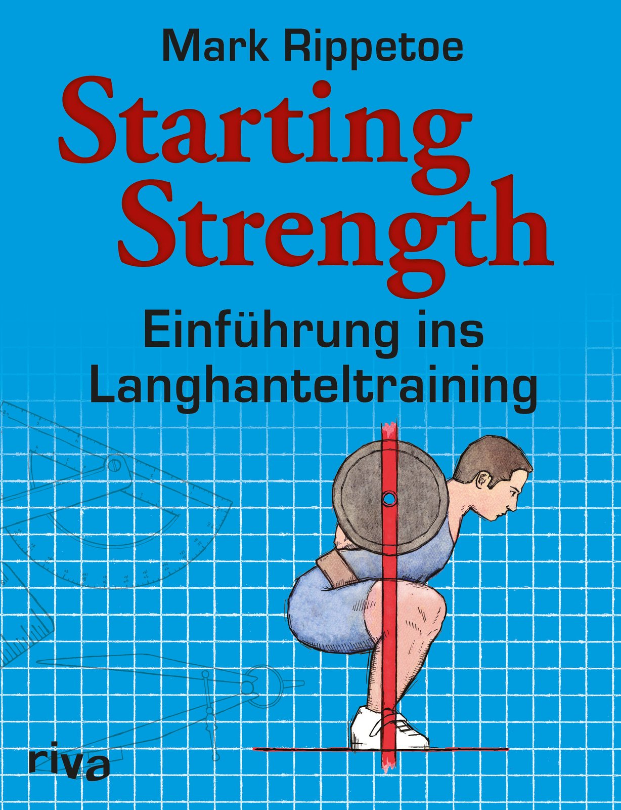Starting Strength Mark Rippetoe