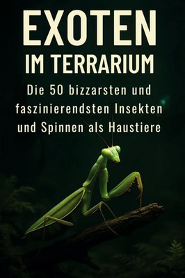 Exoten im Terrarium Marie Meier Taschenbuch 106 S. Deutsch 2025 FlipFlop