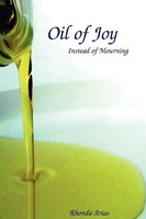 Rhonda Arias | Oil Of Joy Instead Of Mourning | Taschenbuch | Englisch (2010)