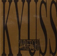 Audio Cd - Kyuss - Wretch - Elektra -D- Neu