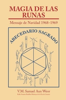 MAGIA DE LAS RUNAS (SPANISH EDITION) By V M Samael Aun Weor & Salon De Estudios
