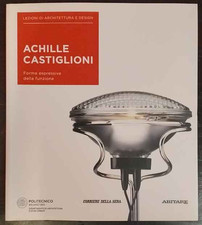 Lezioni di architettura e design 43. Achille Castiglioni