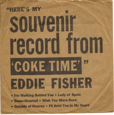 Eddie Fisher - Here's My Souvenir Record From Coke Time (7'', EP, Roc)