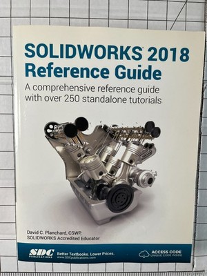 SOLIDWORKS 2018 Reference Guide 1st Edition by David Planchard PB Ships Fast