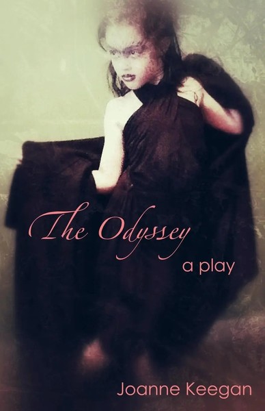 The Odyssey A Comedy In Two Acts Joanne Keegan Taschenbuch Englisch 2013-image