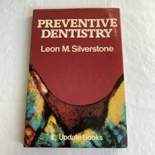 Preventive Dentistry - Silverstone, M. L. Boo...