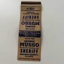 Vote For George Musso Democratic Candidate IL Vintage Matchbook Cover SMB18-6